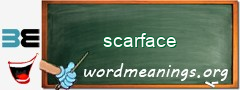 WordMeaning blackboard for scarface